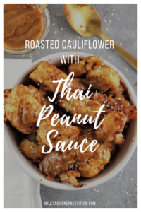 roasted cauliflower with thai peanut sauce in bowl milk and honey nutrition