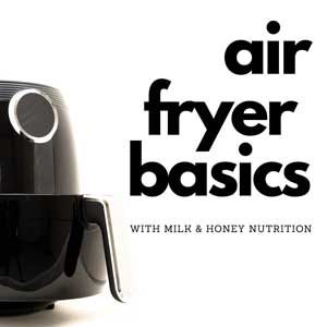 Air fryer basics