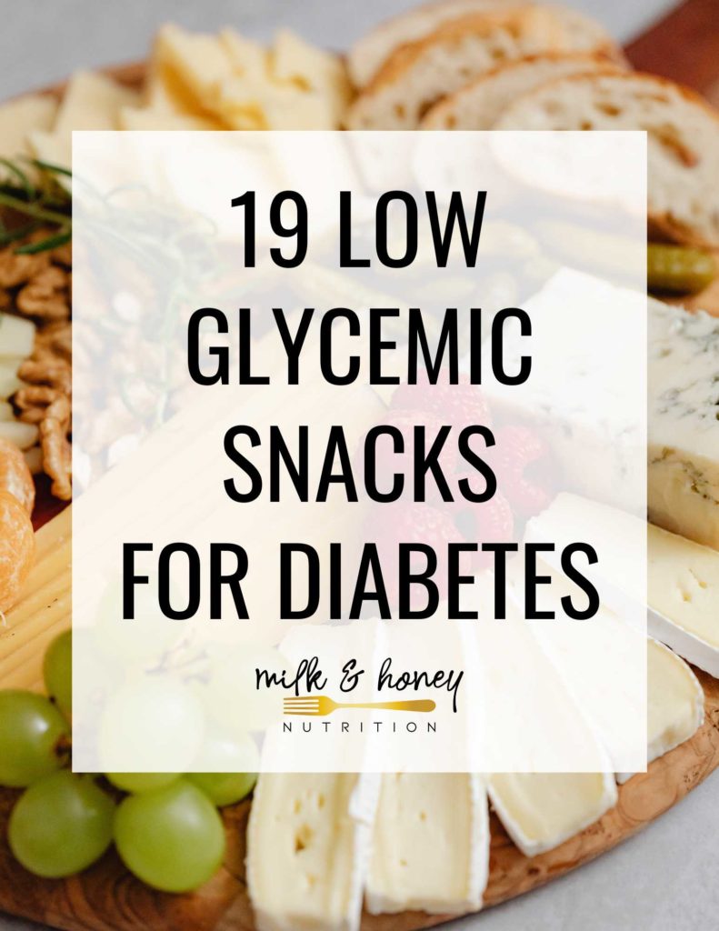 low glycemic snacks for diabetes cover | Milk & Honey Nutrition 19 low glycemic snacks for diabetes