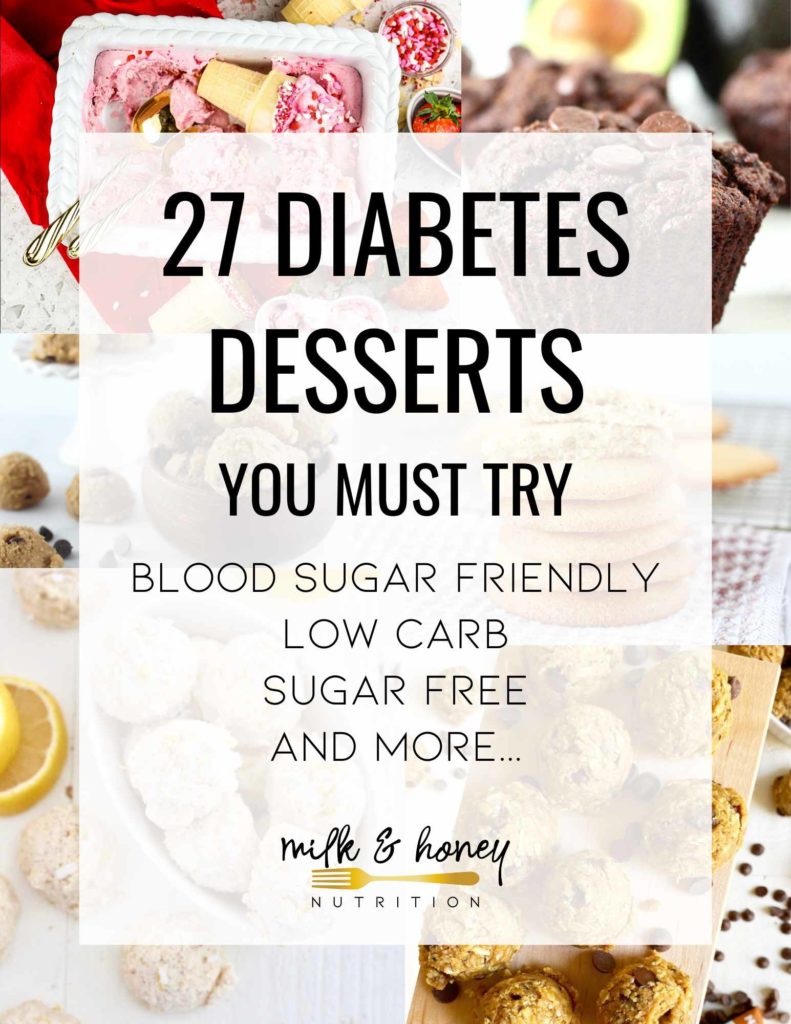 diabetes desserts cover | Milk & Honey Nutrition diabetes desserts to try
