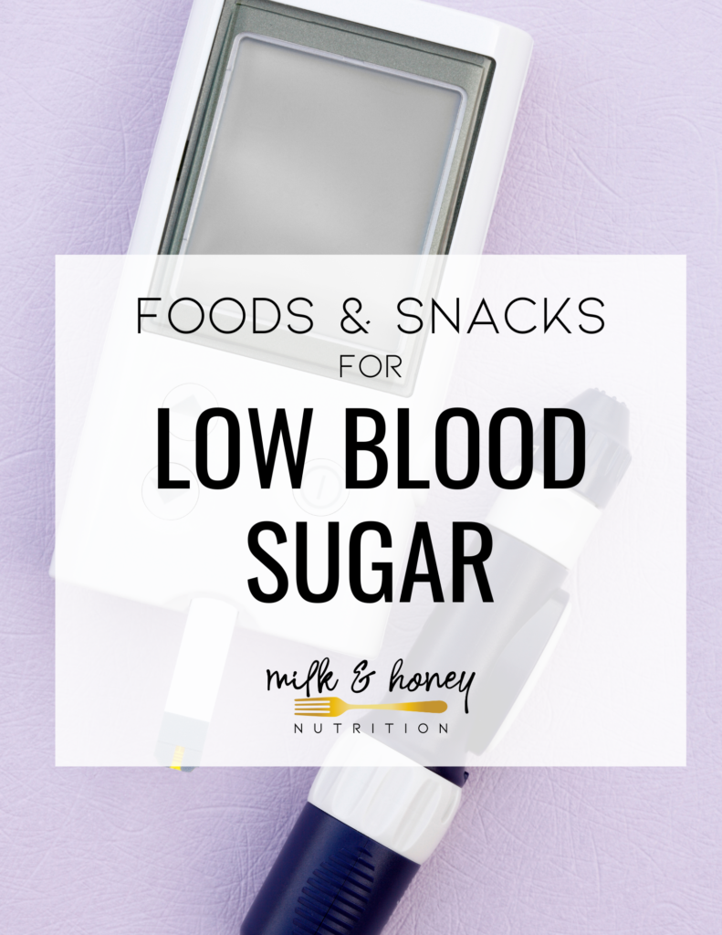 snacks-for-low-blood-sugar-cover | Milk & Honey Nutrition snacks for low blood sugar graphic