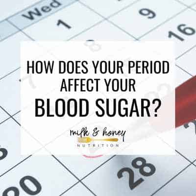 how does your period affect your blood sugar
