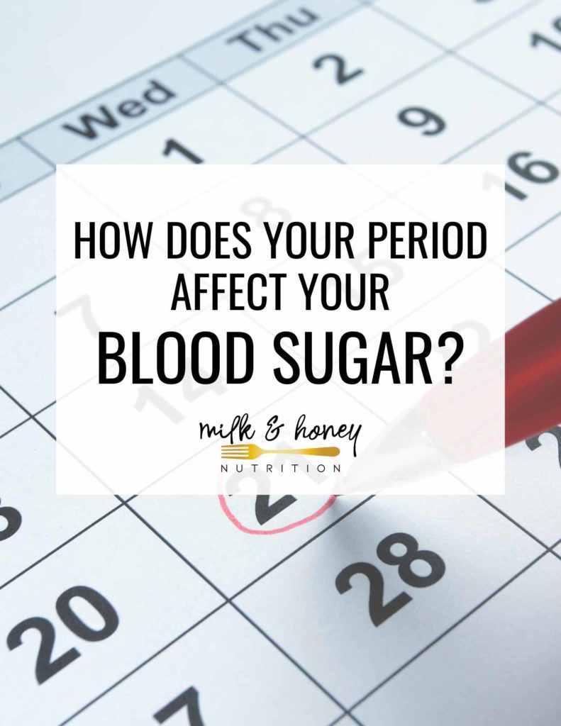 how does your period affect your blood sugar