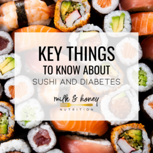 key things to know about sushi and diabetes