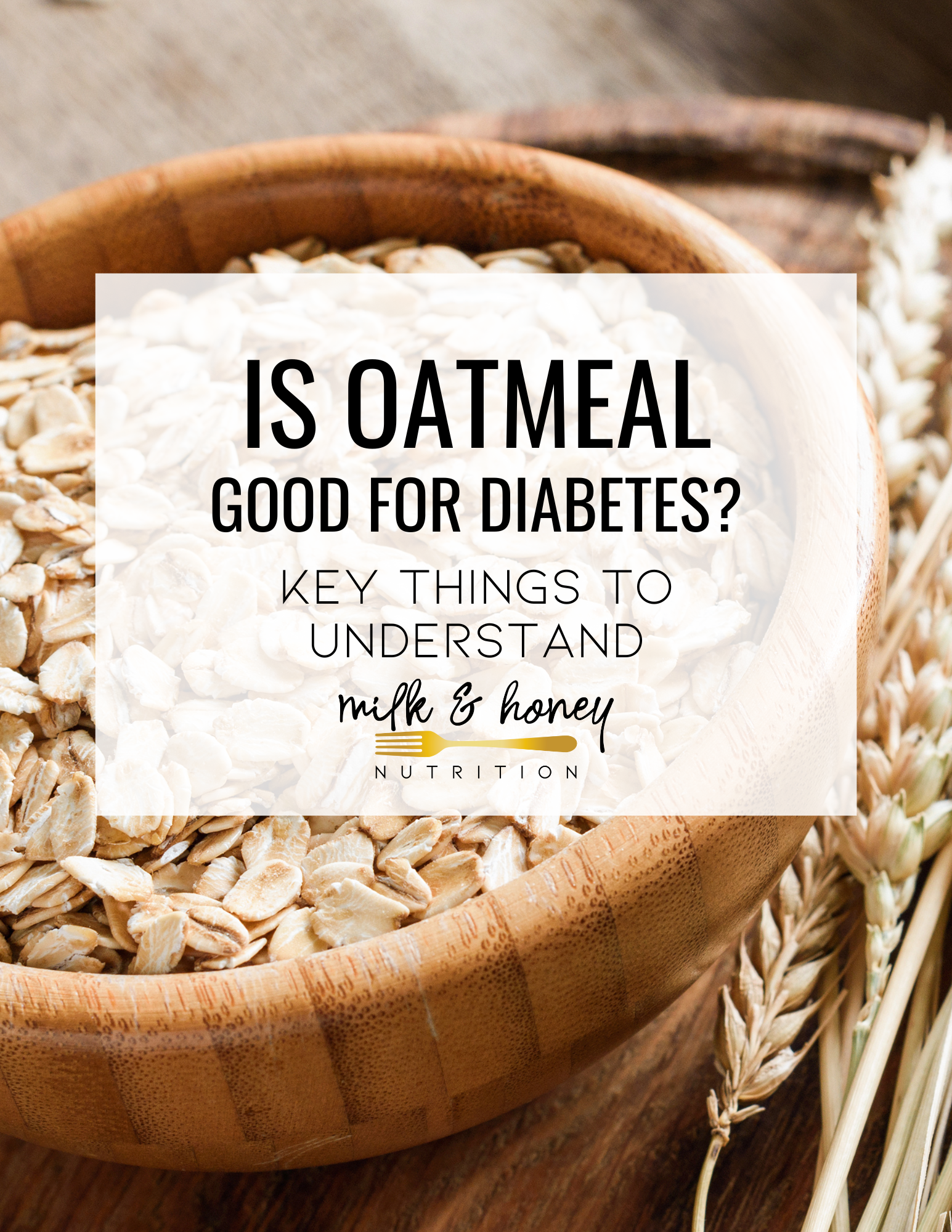 Oatmeal Diabetes Rectangle Cover | Milk & Honey Nutrition is oatmeal good for diabetes?