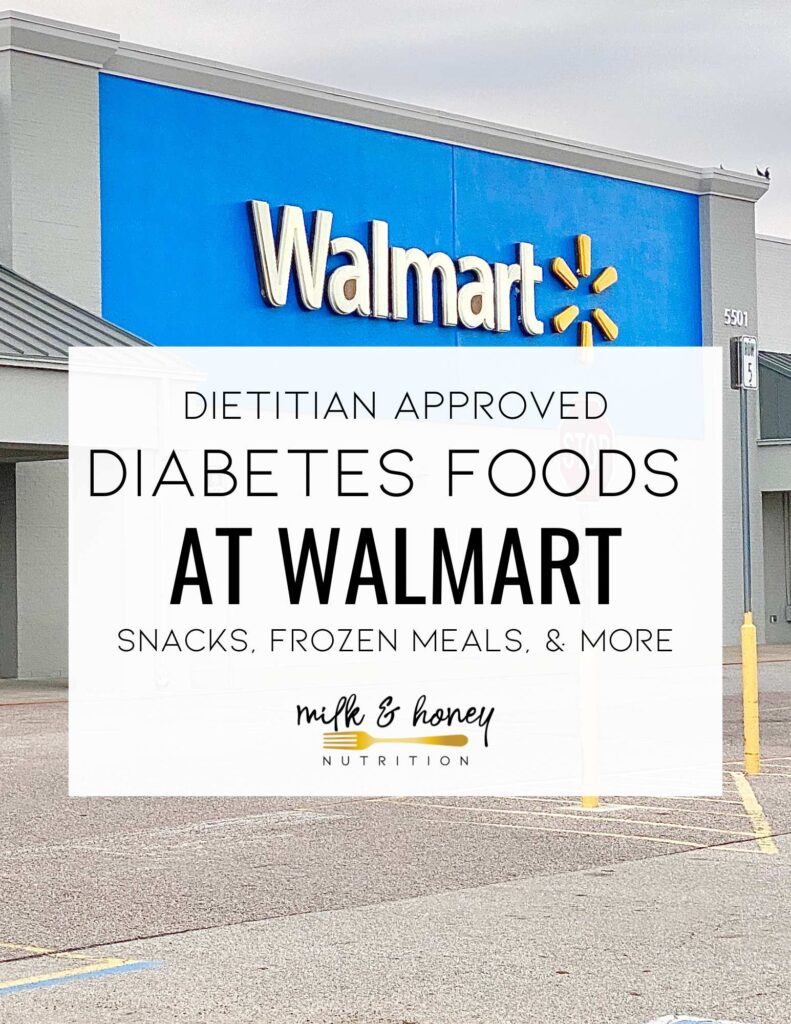 diabetes foods. at walmart from a diabetes dietitian